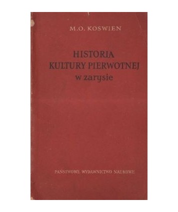 Historia kultury pierwotnej w zarysie