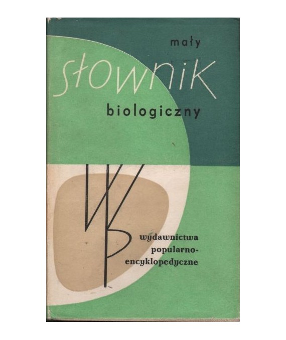 Mały słownik biologiczny