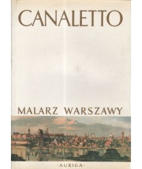 Canaletto, malarz Warszawy