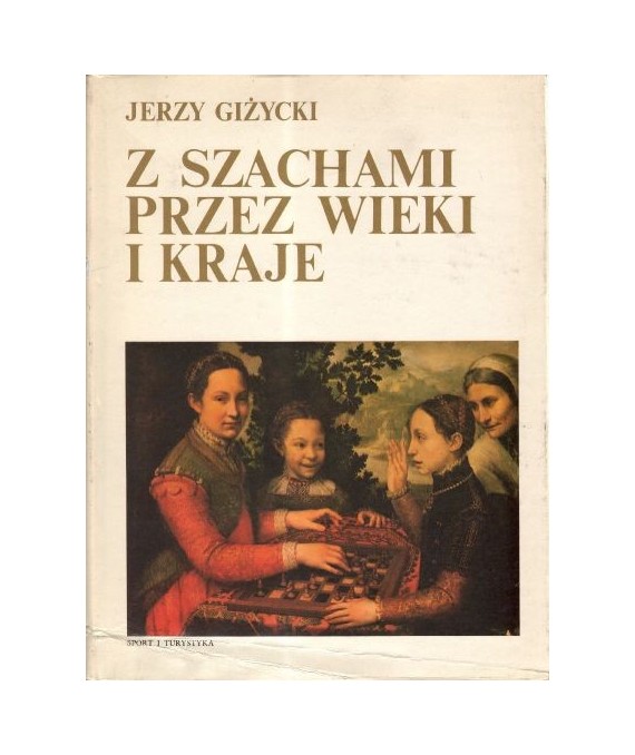Z szachami przez wieki i kraje