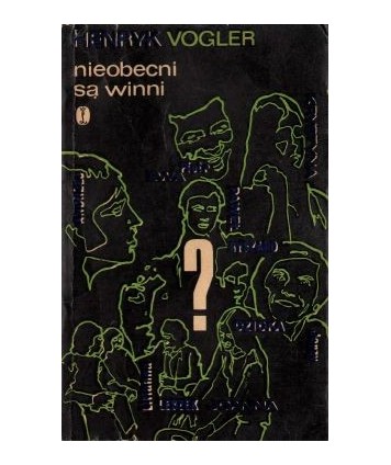 Nieobecni są winni