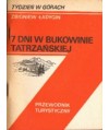 7 dni w Bukowinie Tatrzańskiej. Przewodnik turystyczny