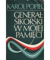 Generał Sikorski w mojej pamięci