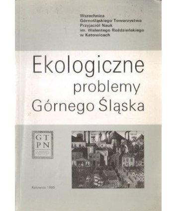 Ekologiczne problemy Górnego Śląska