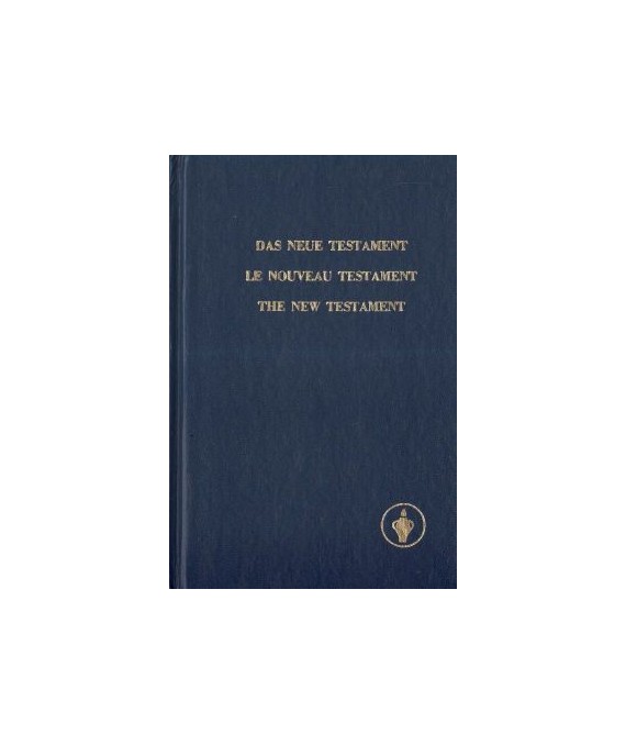 Das Neue Testament. Le Nouveau Testament. The New Testament