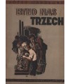 Było nas trzech