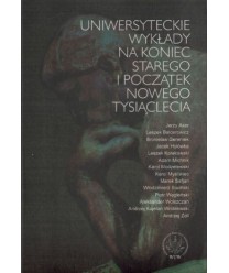 Uniwersyteckie wykłady na koniec starego i początek nowego tysiąclecia