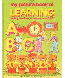 My picture book of learning telling the time, numbers and ABC