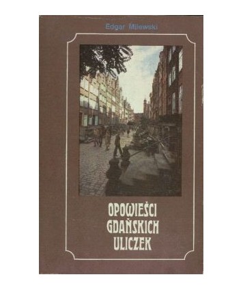 Opowieści gdańskich uliczek