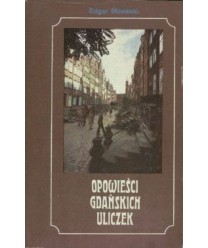 Opowieści gdańskich uliczek
