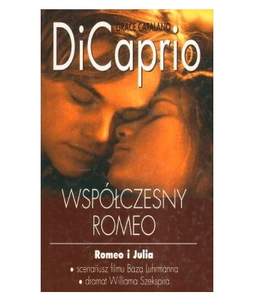 DiCaprio, współczesny Romeo
