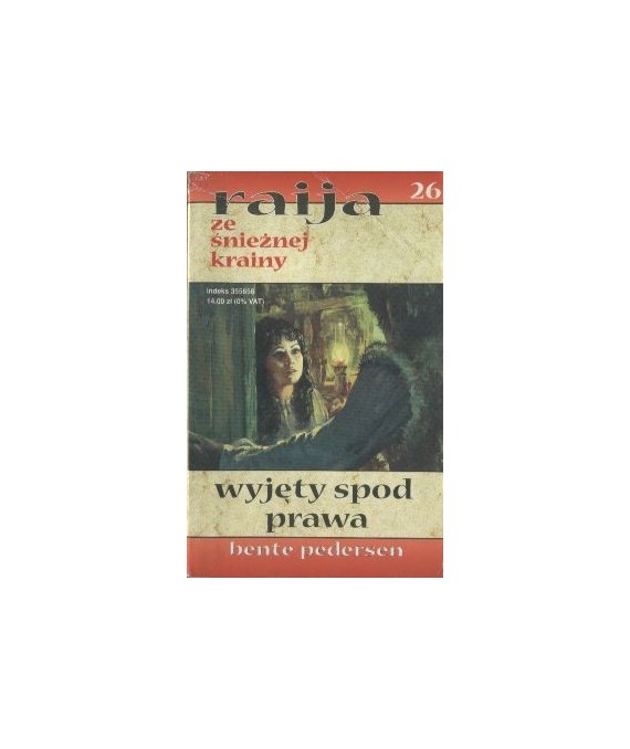 Wyjęty spod prawa. Raija ze Śnieżnej Krainy 26