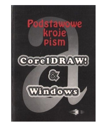 Podstawowe kroje pism CorelDRAW & Windows