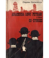 Anaconda łowi pstrągi i inne cu-stories