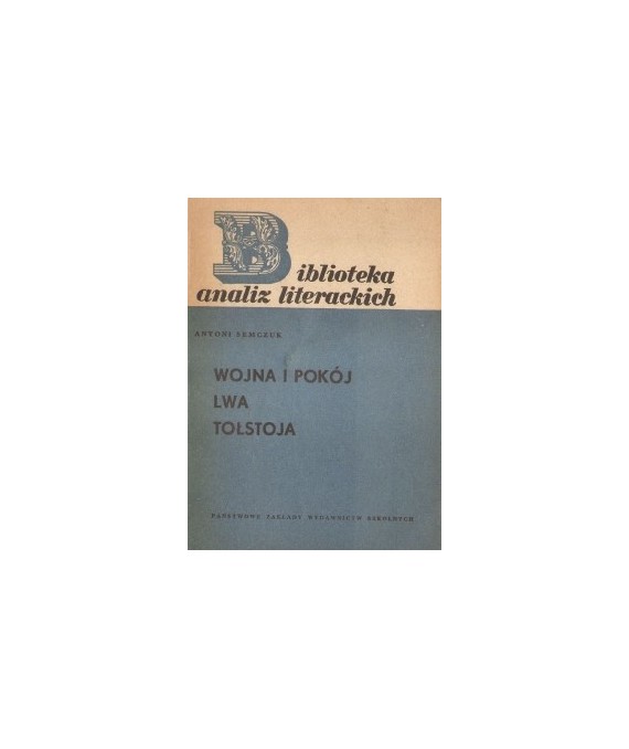 Wojna i pokój Lwa Tołstoja