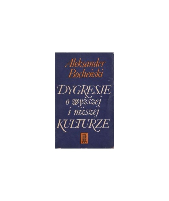 Dygresje o wyższej i niższej kulturze