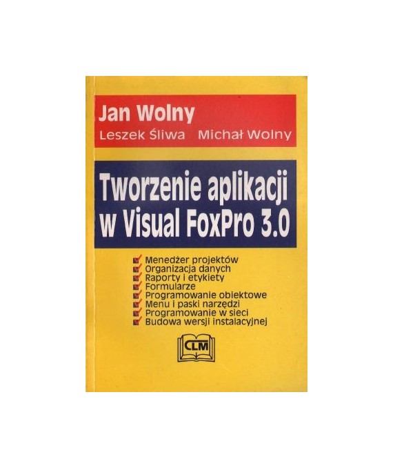 Tworzenie aplikacji w Visual FoxPro 3.0