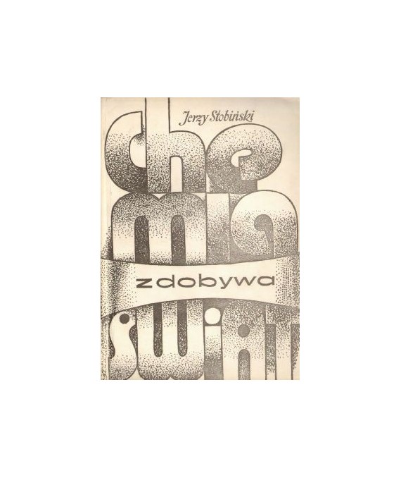 Chemia zdobywa świat