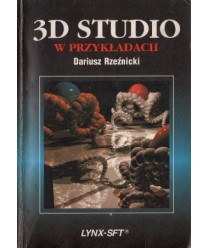 3D Studio w przykładach