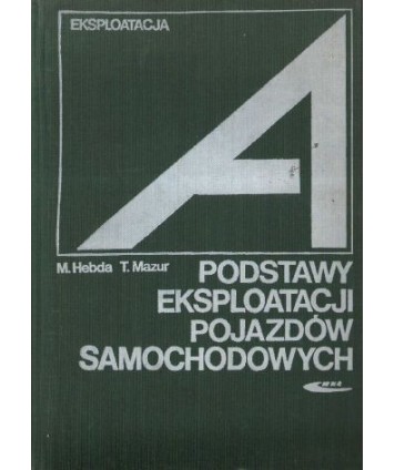 Podstawy eksploatacji pojazdów samochodowych