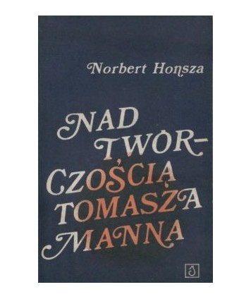 Nad twórczością Tomasza Manna