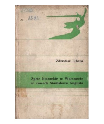 Życie literackie w Warszawie w czasach Stanisława Augusta