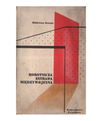 Robotnicza estrada międzywojenna