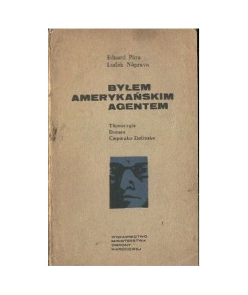 Byłem amerykańskim agentem