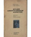 Byłem amerykańskim agentem