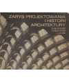 Zarys projektowania i historii architektury