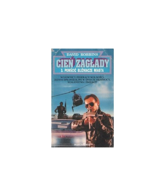 Cień zagłady 3. Pomścić bliźniacze miasta