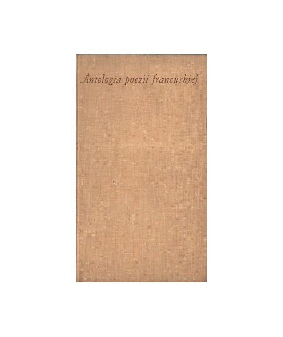 Antologia poezji francuskiej t. 2
