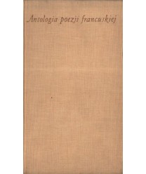Antologia poezji francuskiej t. 2