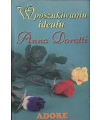 W poszukiwaniu ideału