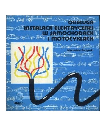 Obsługa instalacji elektrycznej w samochodach i motocyklach