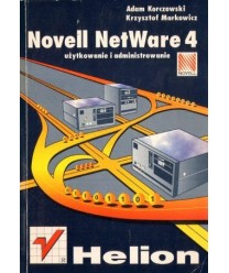 Novell NetWare 4.0. Użytkowanie i administrowanie