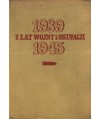 Z lat wojny i okupacji 1939-1945