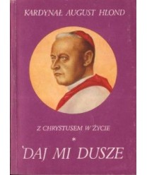 Z Chrystusem w życie. Okruchy myślowe 1922-1948