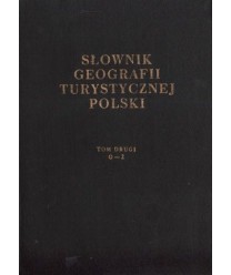 Słownik geografii turystycznej Polski t. 2 (O-Ż)