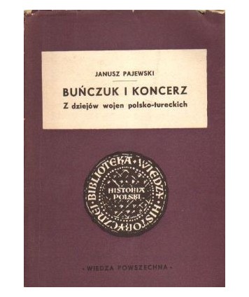 Buńczuk i koncerz. Z dziejów wojen polsko-tureckich