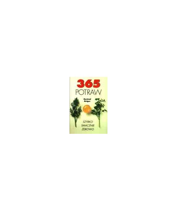 365 potraw - szybko, smacznie, zdrowo
