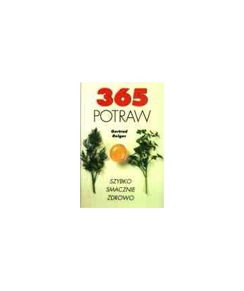 365 potraw - szybko, smacznie, zdrowo