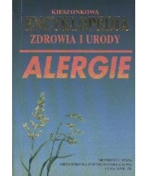 Alergie. Kieszonkowa encyklopedia zdrowia i urody