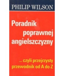 Poradnik poprawnej angielszczyzny, czyli przejrzysty przewodnik od A do Z