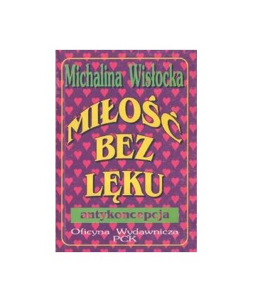 Miłość bez lęku. Antykoncepcja