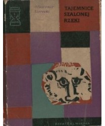 Tajemnice szalonej rzeki