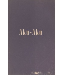 Aku-Aku. Tajemnica Wyspy Wielkanocnej