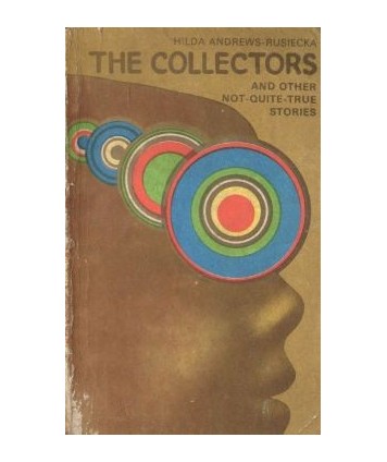 The collectors and other not-quite-true stories