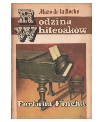 Rodzina Whiteoaków. Fortuna Fincha