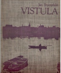 Vistula. The story of a river